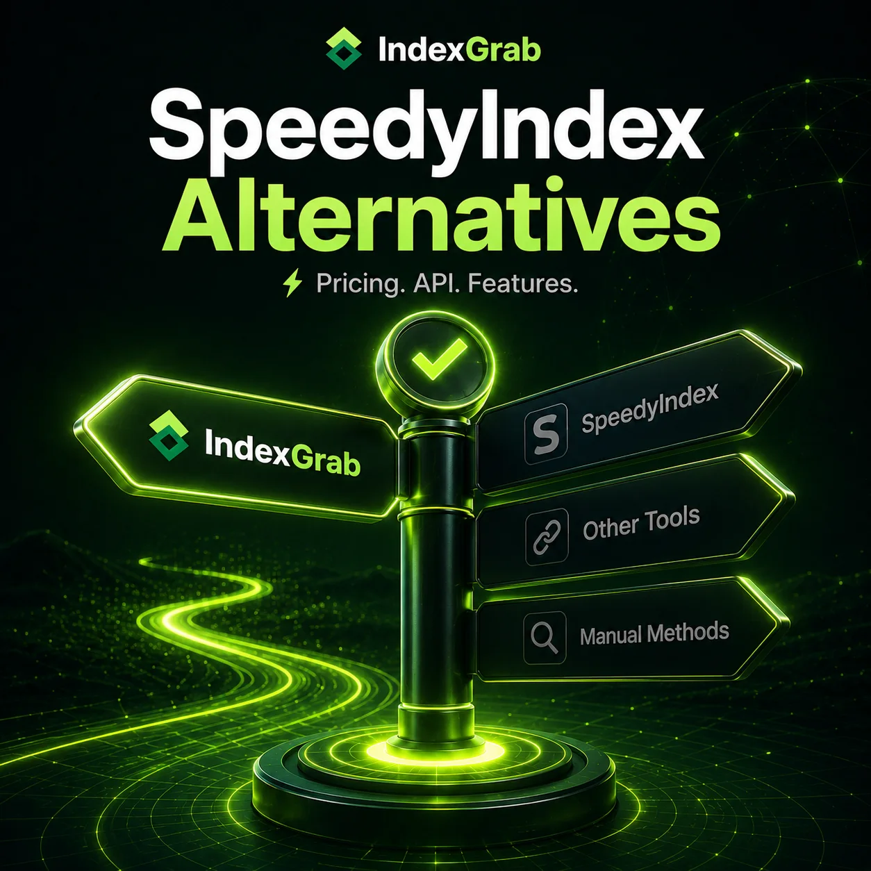 SpeedyIndex alternatives compared by pricing, API and workflow
